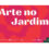 Exhibition ARTE NO JARDIM in the Embassy of Portugal