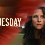 The film “Tuesday” presents a drama with fantastical elements.