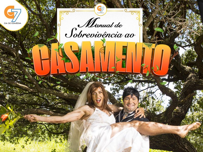 Comedy group G7 presents: “Marriage Survival Manual” (Manual de Sobrevivência ao Casamento)