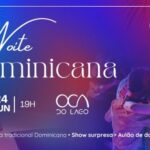 A celebration of Dominican culture arrives in Brasília: Dominican Night – June 24 at Oca do Lago