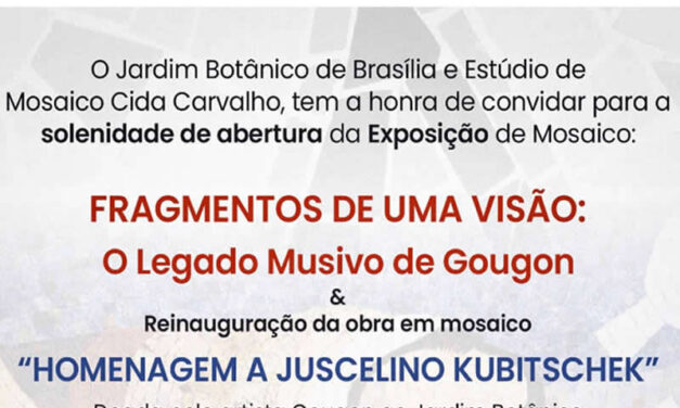 Exhibition “Fragments of a Vision: Gougon’s Musing Legacy” (Fragmentos de uma Visão: O Legado Musivo de Gougon) at the Brasília Botanical Garden (Jardim Botânico)