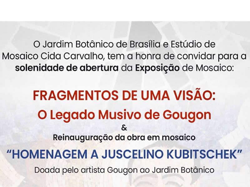 Exhibition “Fragments of a Vision: Gougon’s Musing Legacy” (Fragmentos de uma Visão: O Legado Musivo de Gougon) at the Brasília Botanical Garden (Jardim Botânico)