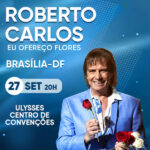 Singer ROBERTO CARLOS in Brasília