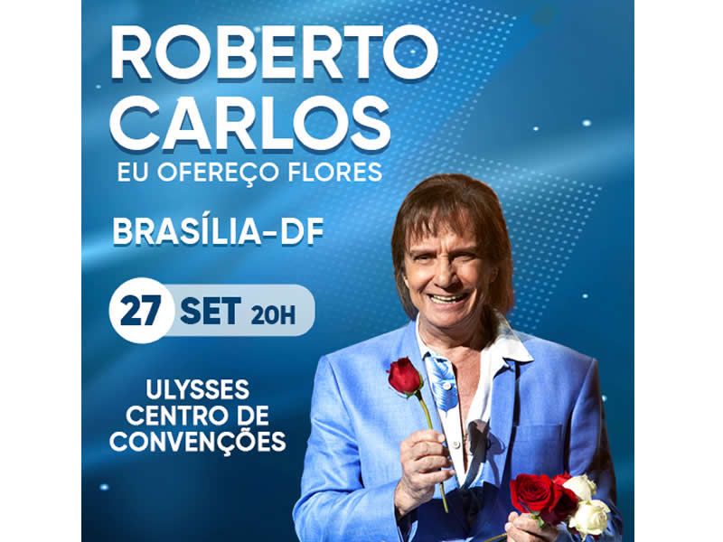 Singer ROBERTO CARLOS in Brasília