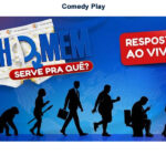 Comedy play “WHAT ARE MEN FOR?”(E Homem Serve Pra Quê?)