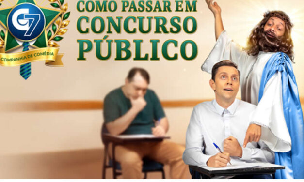 Comedy play “Como Passar em Concurso Público” (How to pass a Civil Service Exam)